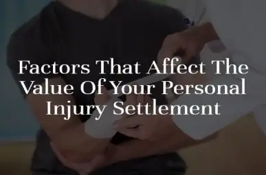 factors you should know about personal injury settlements Image