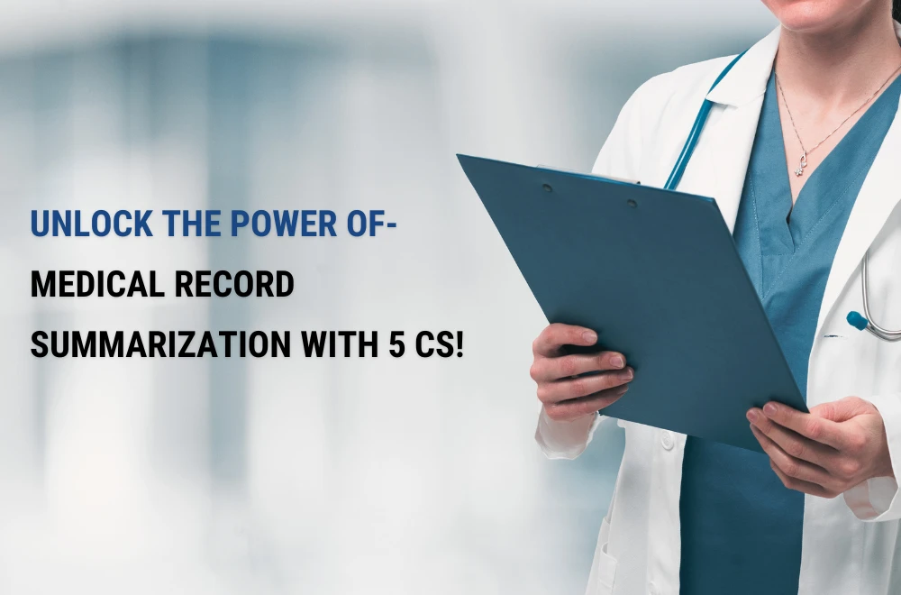 unlock the power of medical record summarization with 5cs